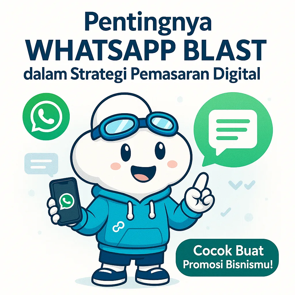 Pentingnya WhatsApp Blast dalam Strategi Pemasaran Digital